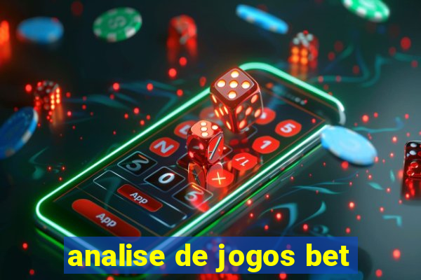 analise de jogos bet